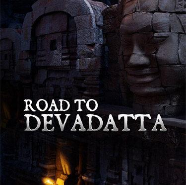 Road to Devadatta